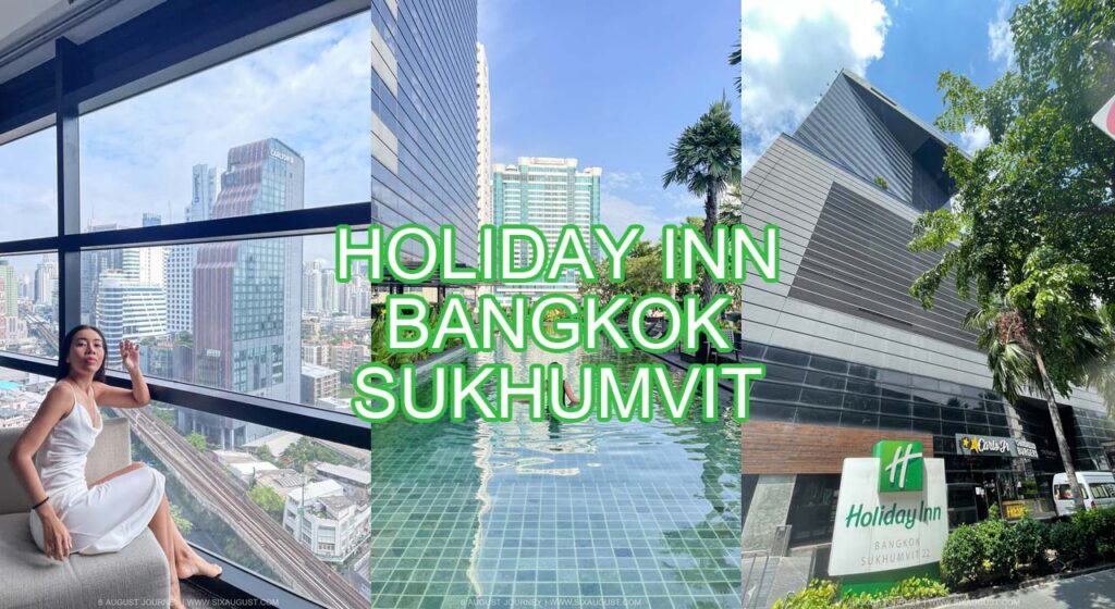Holiday Inn Bangkok Sukhumvit รีวิว